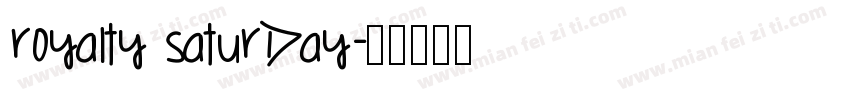 Royalty Saturday字体转换